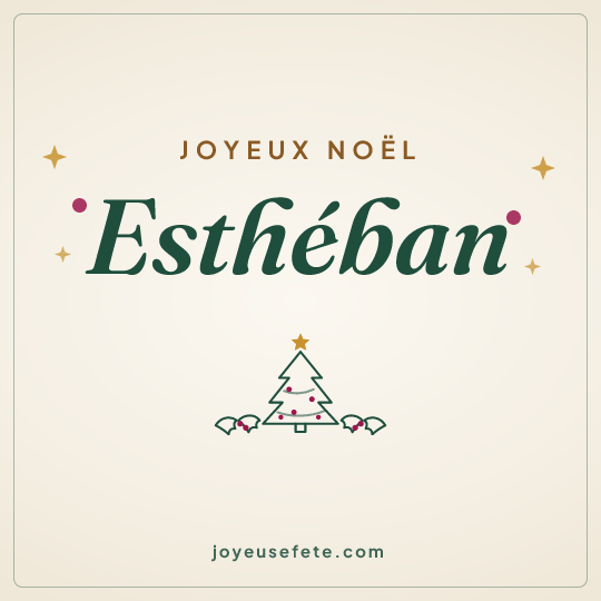 Image carrée « Joyeux Noël Esthéban » pour WhatsApp