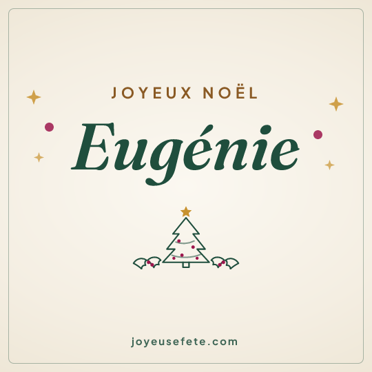 Image carrée « Joyeux Noël Eugénie » pour WhatsApp