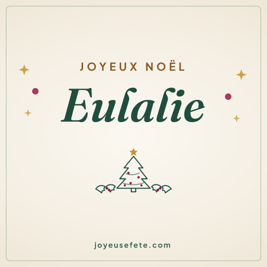 Image carrée « Joyeux Noël Eulalie » pour WhatsApp