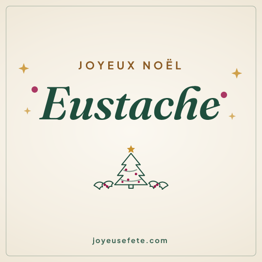 Image carrée « Joyeux Noël Eustache » pour WhatsApp