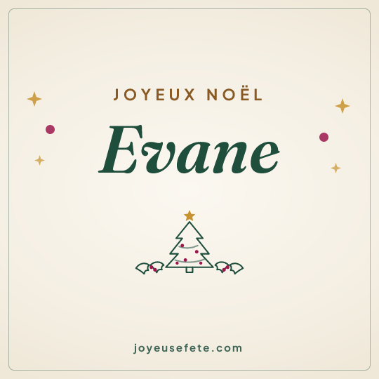 Image carrée « Joyeux Noël Evane » pour WhatsApp