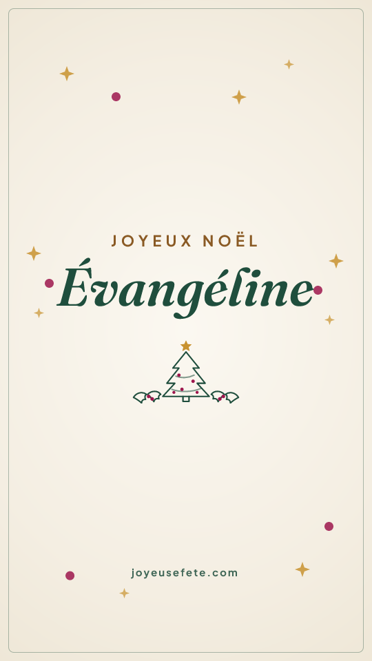 Image « Joyeux Noël Évangéline » au format story