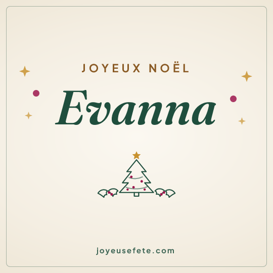 Image carrée « Joyeux Noël Evanna » pour WhatsApp
