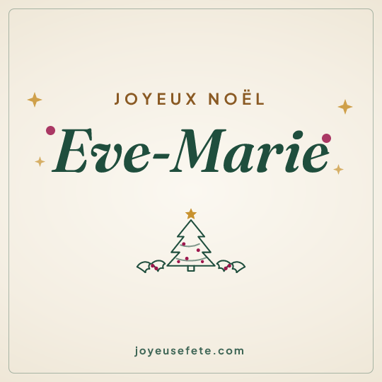 Image carrée « Joyeux Noël Eve-Marie » pour WhatsApp
