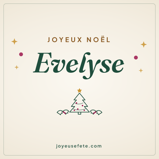 Image carrée « Joyeux Noël Evelyse » pour WhatsApp