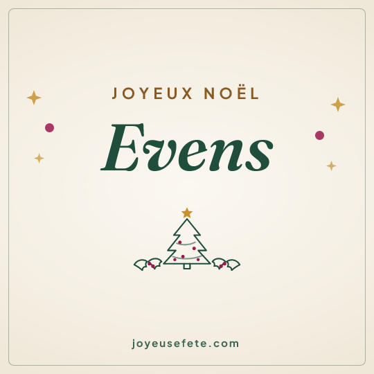 Image carrée « Joyeux Noël Evens » pour WhatsApp