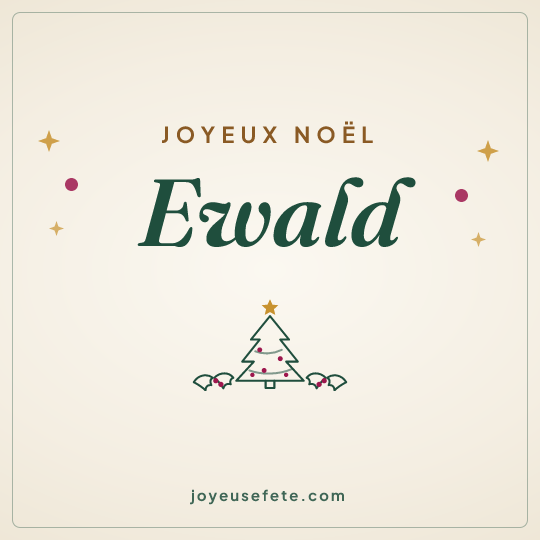 Image carrée « Joyeux Noël Ewald » pour WhatsApp