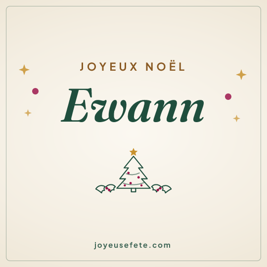 Image carrée « Joyeux Noël Ewann » pour WhatsApp