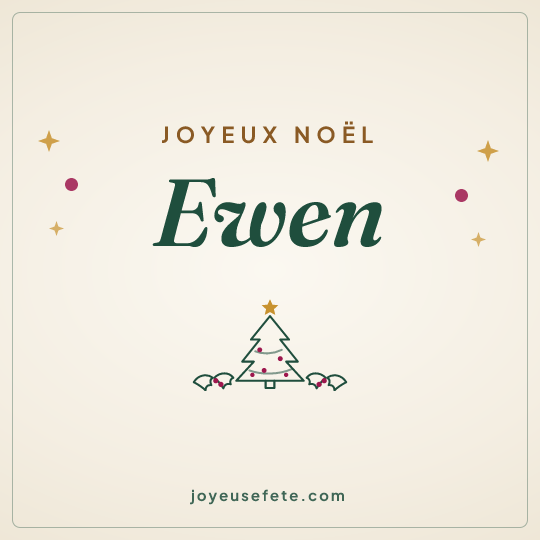 Image carrée « Joyeux Noël Ewen » pour WhatsApp
