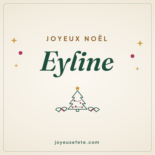 Image carrée « Joyeux Noël Eyline » pour WhatsApp