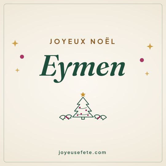 Image carrée « Joyeux Noël Eymen » pour WhatsApp