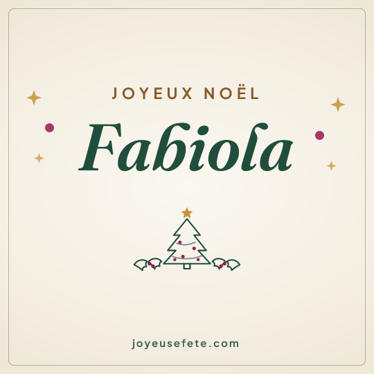 Image carrée « Joyeux Noël Fabiola » pour WhatsApp