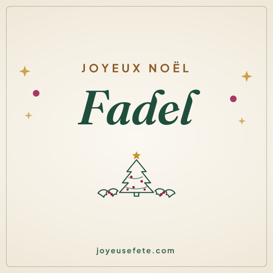 Image carrée « Joyeux Noël Fadel » pour WhatsApp