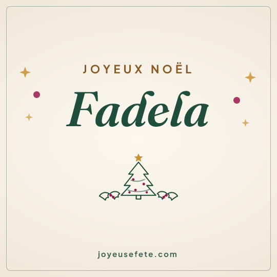 Image carrée « Joyeux Noël Fadela » pour WhatsApp