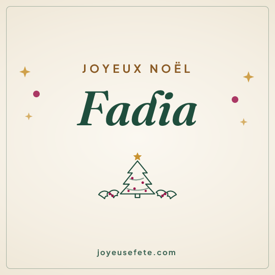 Image carrée « Joyeux Noël Fadia » pour WhatsApp