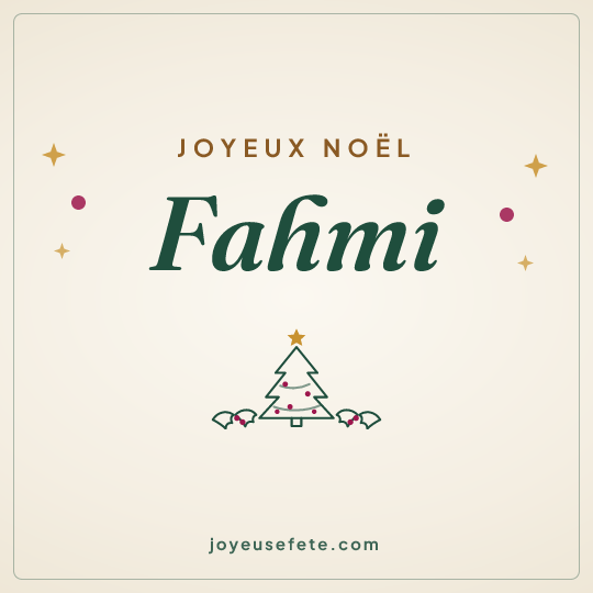 Image carrée « Joyeux Noël Fahmi » pour WhatsApp