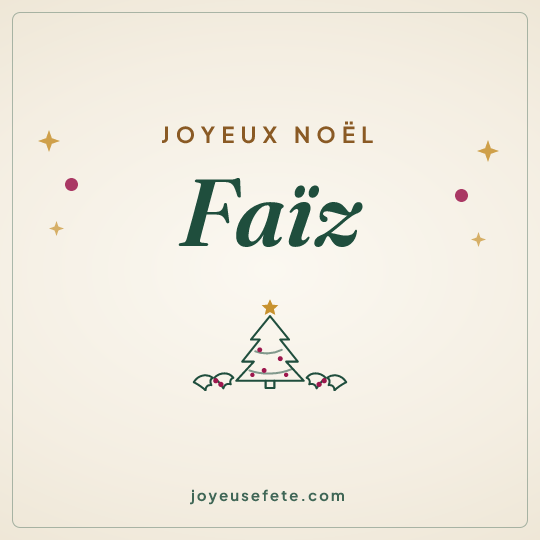 Image carrée « Joyeux Noël Faïz » pour WhatsApp