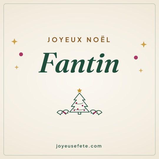 Image carrée « Joyeux Noël Fantin » pour WhatsApp