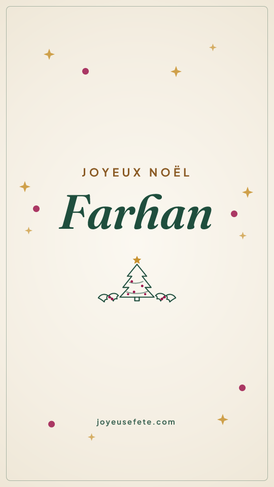 Image « Joyeux Noël Farhan » au format story