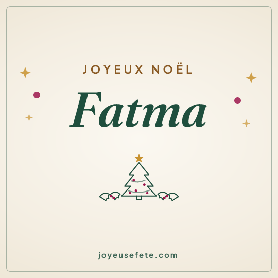 Image carrée « Joyeux Noël Fatma » pour WhatsApp
