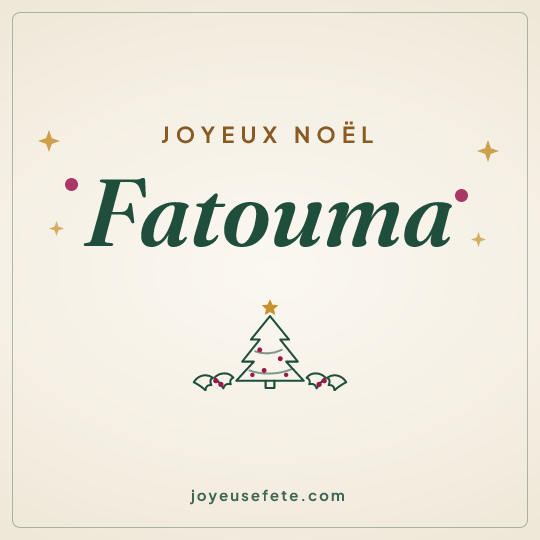 Image carrée « Joyeux Noël Fatouma » pour WhatsApp