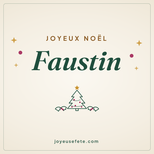Image carrée « Joyeux Noël Faustin » pour WhatsApp