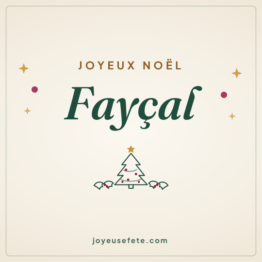 Image carrée « Joyeux Noël Fayçal » pour WhatsApp