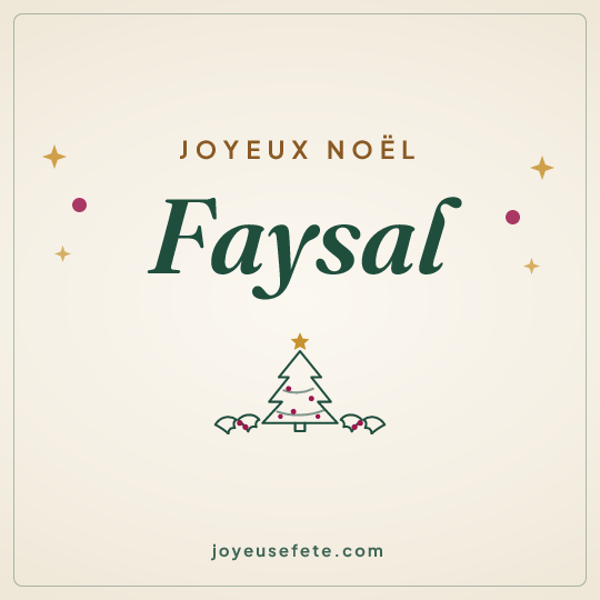 Image carrée « Joyeux Noël Faysal » pour WhatsApp