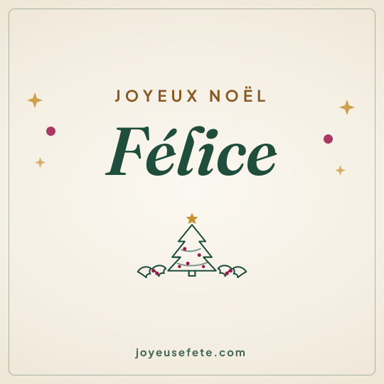 Image carrée « Joyeux Noël Félice » pour WhatsApp