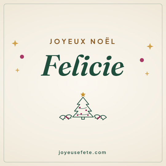 Image carrée « Joyeux Noël Felicie » pour WhatsApp