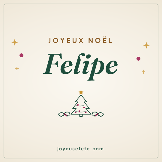 Image carrée « Joyeux Noël Felipe » pour WhatsApp