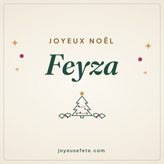 Image carrée « Joyeux Noël Feyza » pour WhatsApp