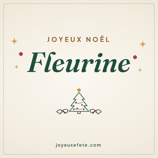 Image carrée « Joyeux Noël Fleurine » pour WhatsApp