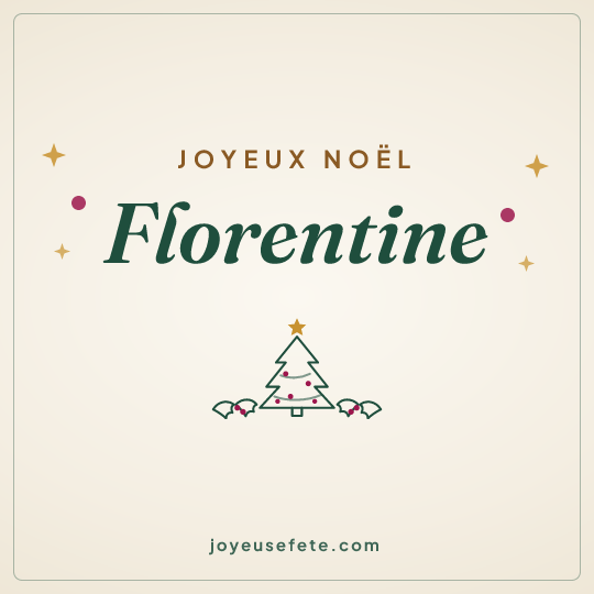 Image carrée « Joyeux Noël Florentine » pour WhatsApp