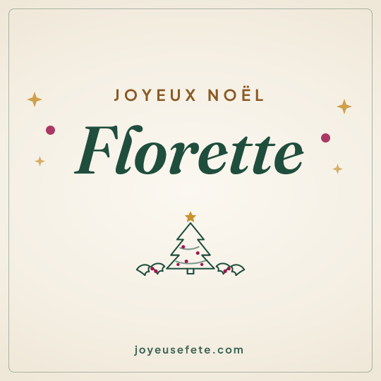 Image carrée « Joyeux Noël Florette » pour WhatsApp