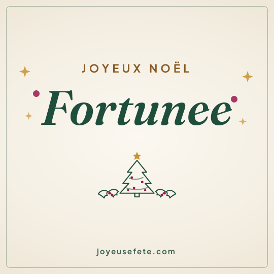 Image carrée « Joyeux Noël Fortunee » pour WhatsApp