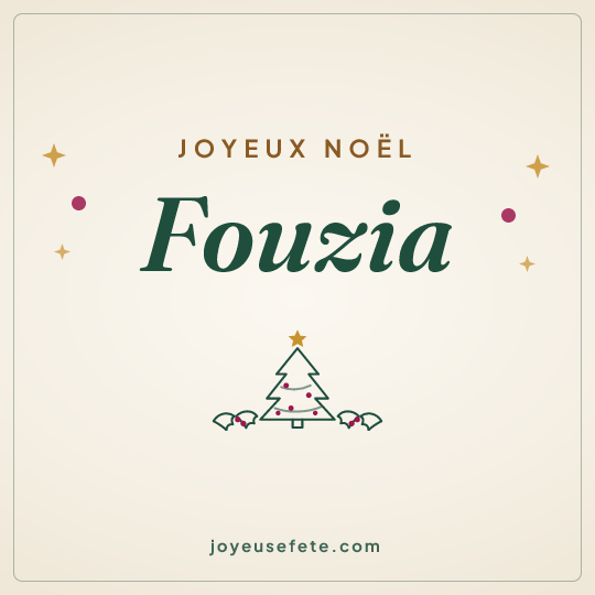 Image carrée « Joyeux Noël Fouzia » pour WhatsApp
