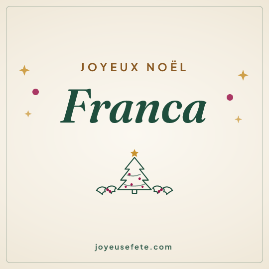 Image carrée « Joyeux Noël Franca » pour WhatsApp