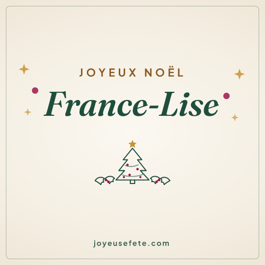 Image carrée « Joyeux Noël France-Lise » pour WhatsApp
