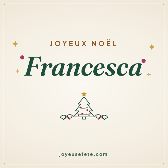 Image carrée « Joyeux Noël Francesca » pour WhatsApp