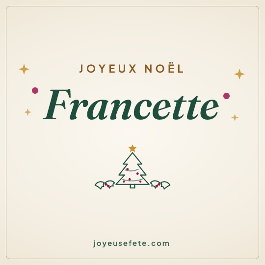 Image carrée « Joyeux Noël Francette » pour WhatsApp