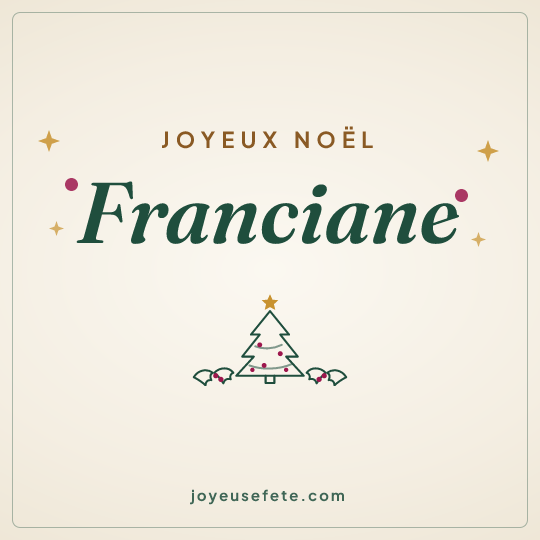Image carrée « Joyeux Noël Franciane » pour WhatsApp