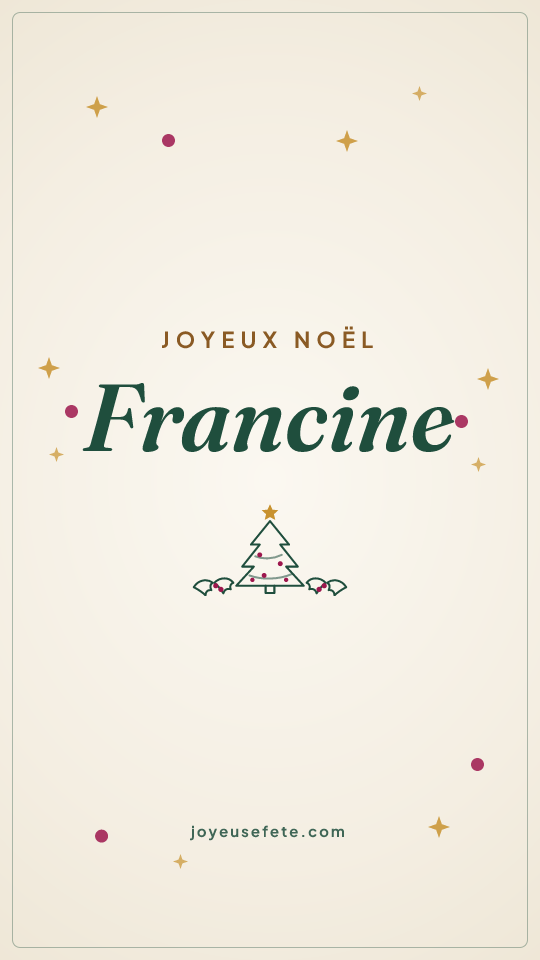 Image « Joyeux Noël Francine » au format story