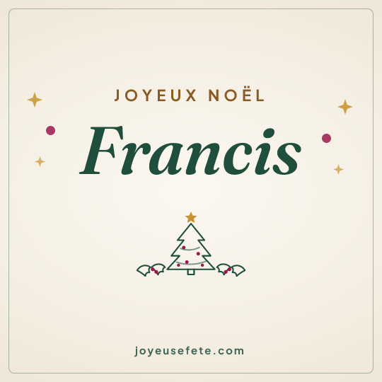 Image carrée « Joyeux Noël Francis » pour WhatsApp