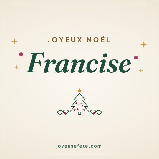 Image carrée « Joyeux Noël Francise » pour WhatsApp