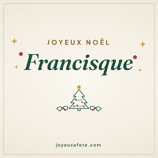 Image carrée « Joyeux Noël Francisque » pour WhatsApp