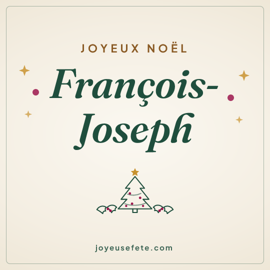 Image carrée « Joyeux Noël François-Joseph » pour WhatsApp