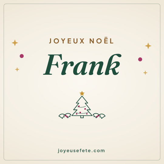 Image carrée « Joyeux Noël Frank » pour WhatsApp