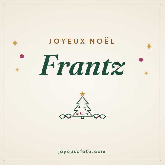 Image carrée « Joyeux Noël Frantz » pour WhatsApp
