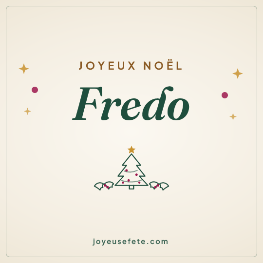 Image carrée « Joyeux Noël Fredo » pour WhatsApp